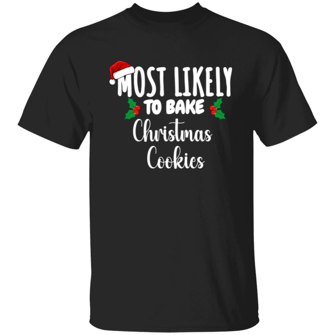 Most Likely To ... |Family T-shirts