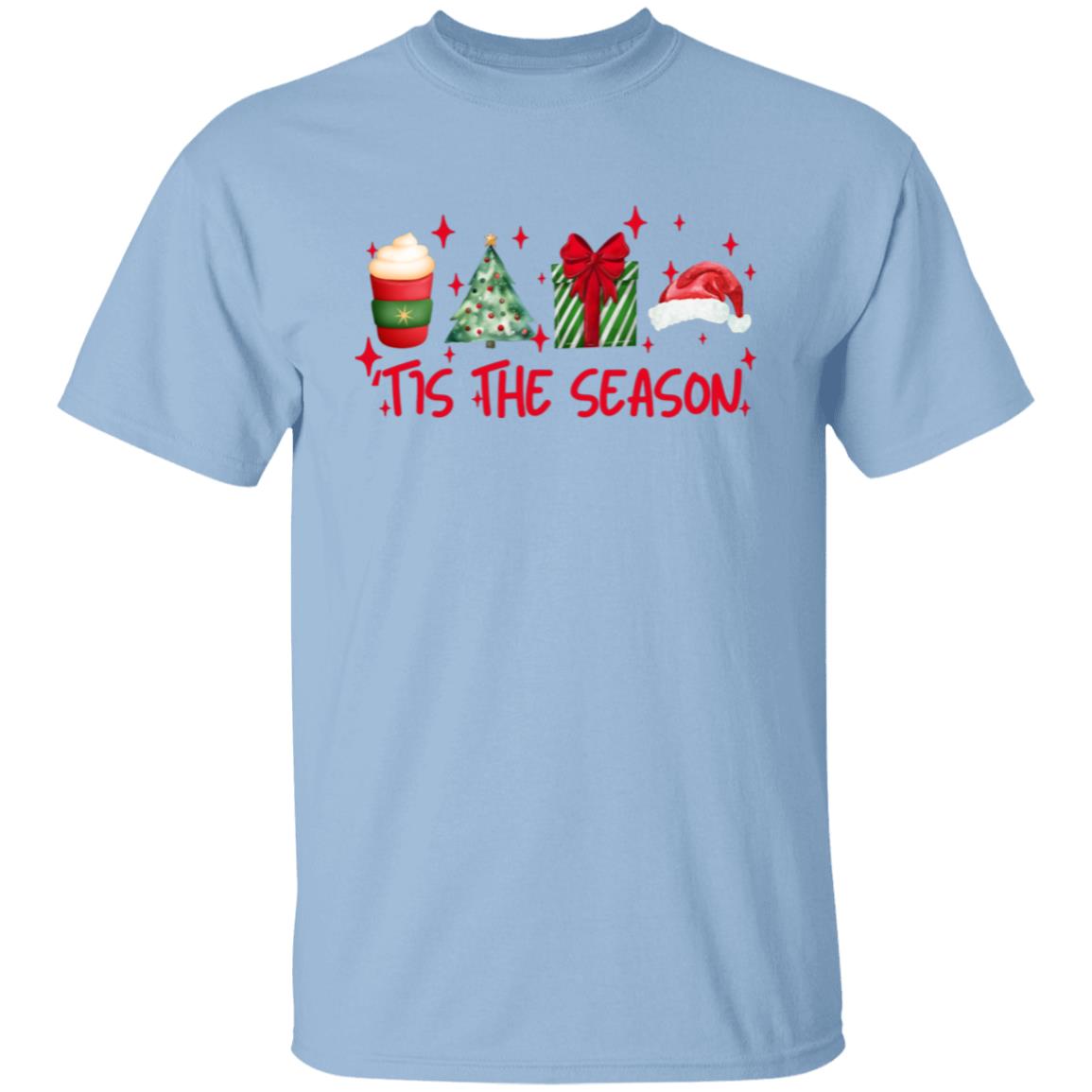 Tis The Season T-Shirt