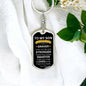 TO MY SON | REMEMBER WHO YOU ARE DOG TAG KEYCHAIN