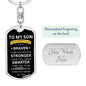 TO MY SON | REMEMBER WHO YOU ARE DOG TAG KEYCHAIN