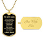 TO MY SON FROM DAD | ALWAYS REMEMBER DOG TAG NECKLACE