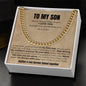 To My Son- Forever Linked | Cuban Link Chain (V)