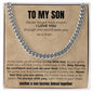 To My Son- Forever Linked | Cuban Link Chain (V)