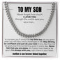 To My Son - Forever Linked | Cuban Link Chain