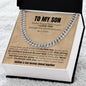 To My Son- Forever Linked | Cuban Link Chain (V)