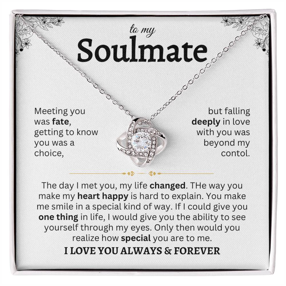 To My Soulmate | Meeting You Was Fate | Love Knot Necklace
