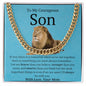 To My Courageous Son | Cuban Link Chain