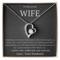 To My Lovely Wife, I Love you Forever and Always | Forever Love Necklace