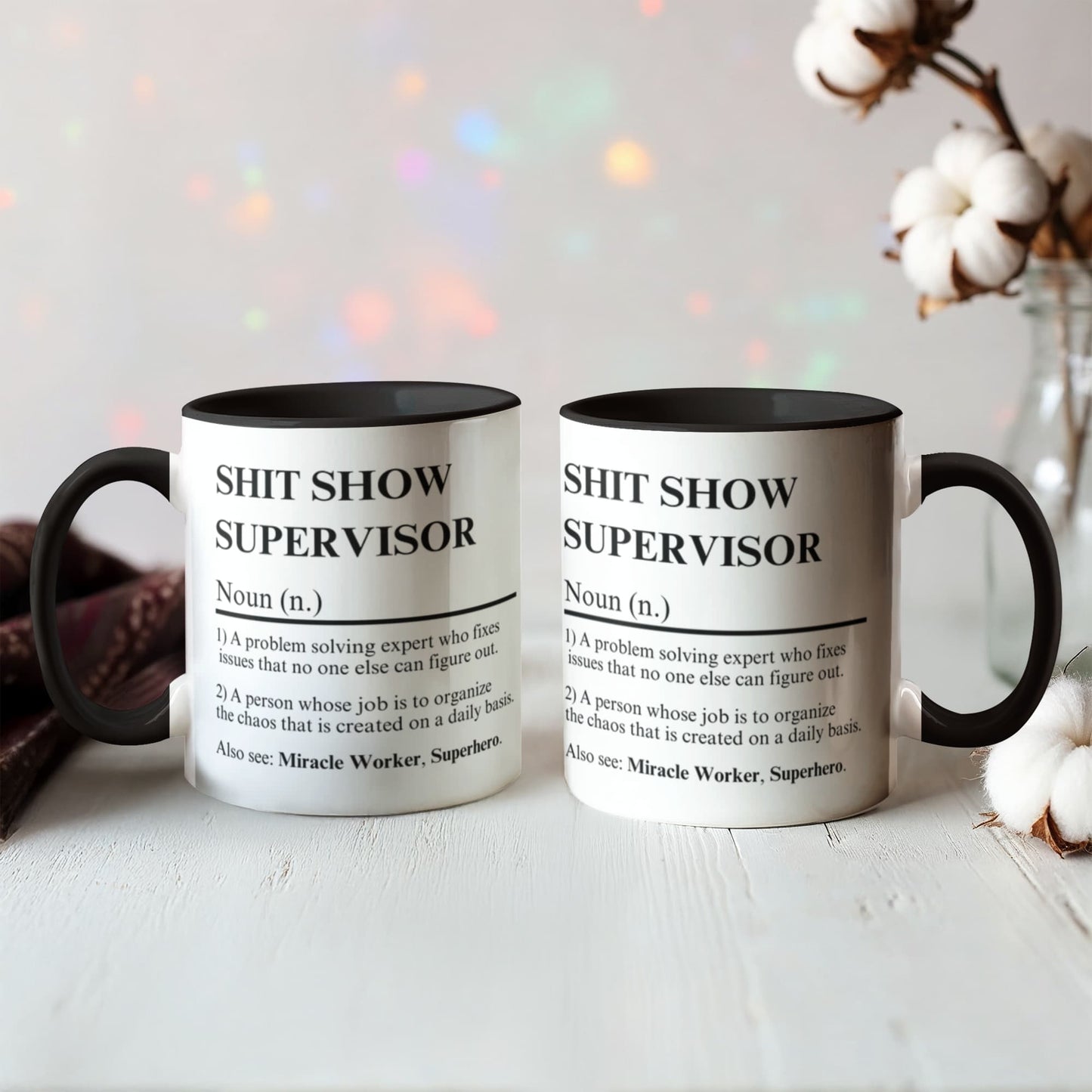 SH*T SHOW SUPERVISOR - Color Accent Mugs