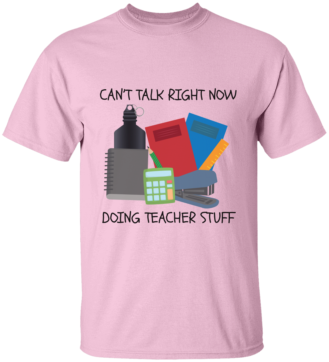 Can't Talk Right Now...Doing Teacher Stuff!