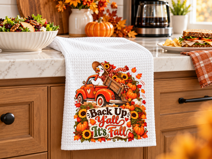 Back Up Y’all It’s Fall Waffle Weave Kitchen Hand Towel