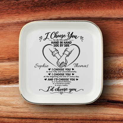 Personalized I Choose You | Heart Hands Jewelry Dish