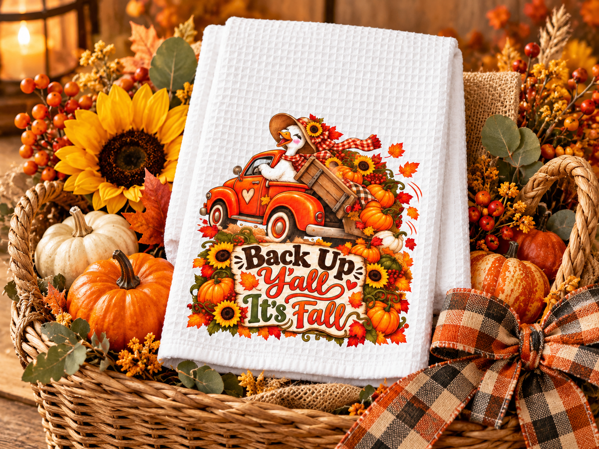 Back Up Y’all It’s Fall Waffle Weave Kitchen Hand Towel