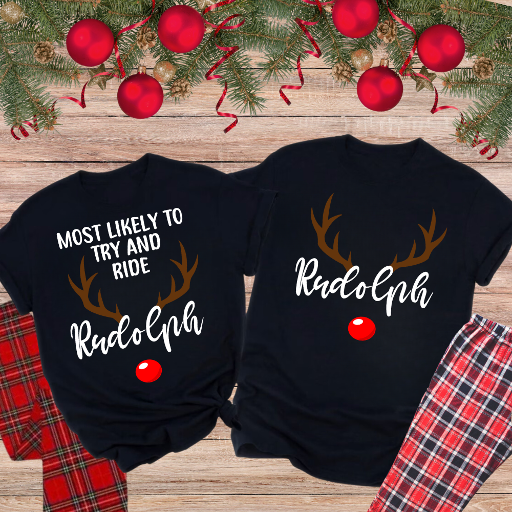 Most Likely To Ride Rudolph - Couples T-shirt