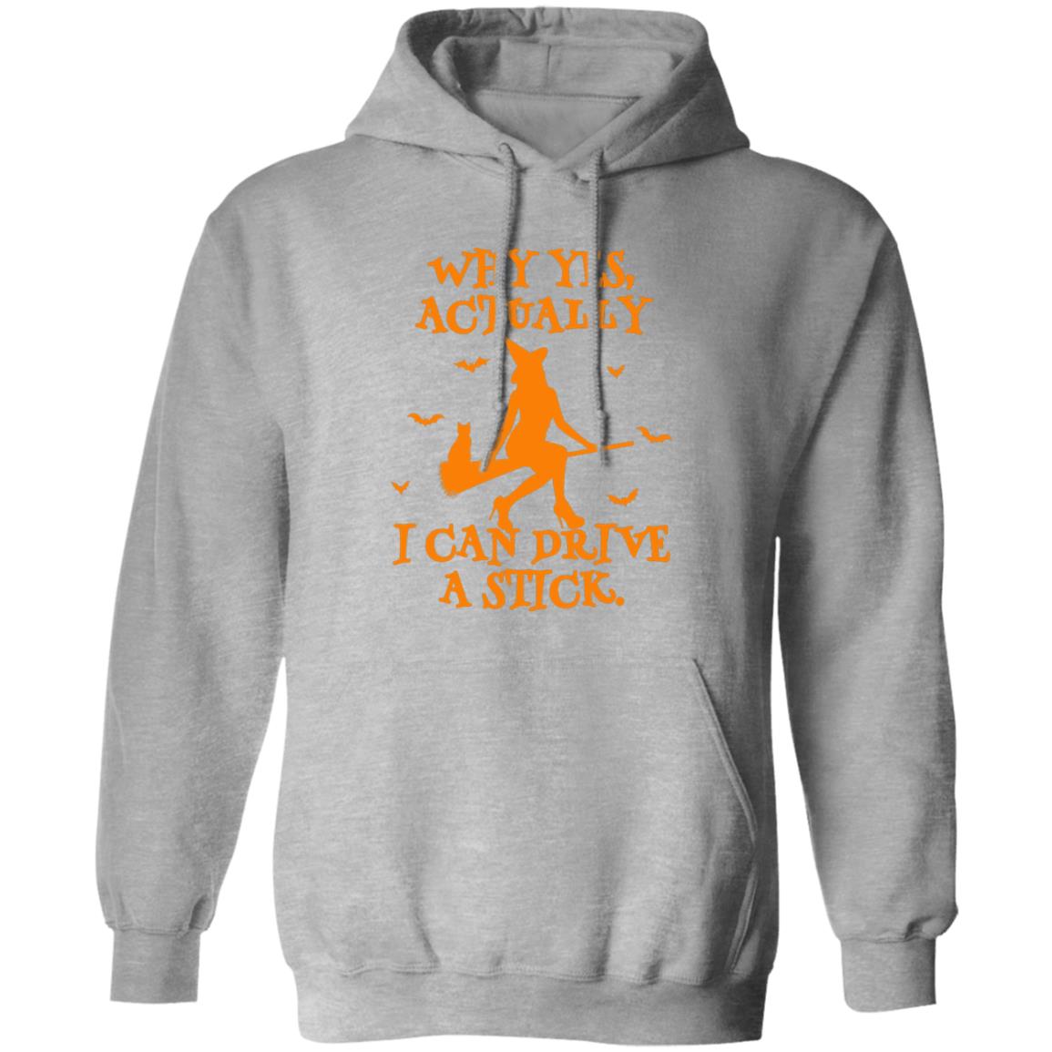 Yes I Can Drive A Stick | Hoodie (H)