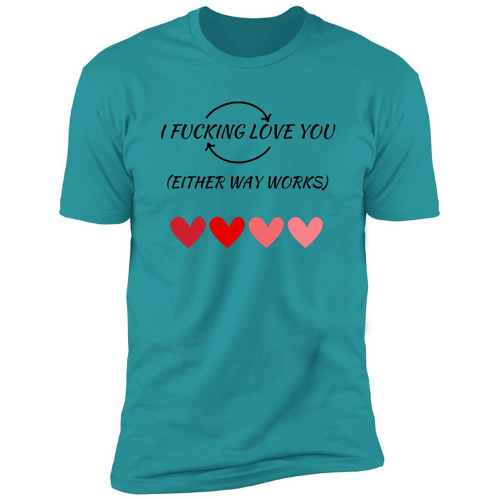 Valentine's Day Apparel |I FUCKING LOVE YOU