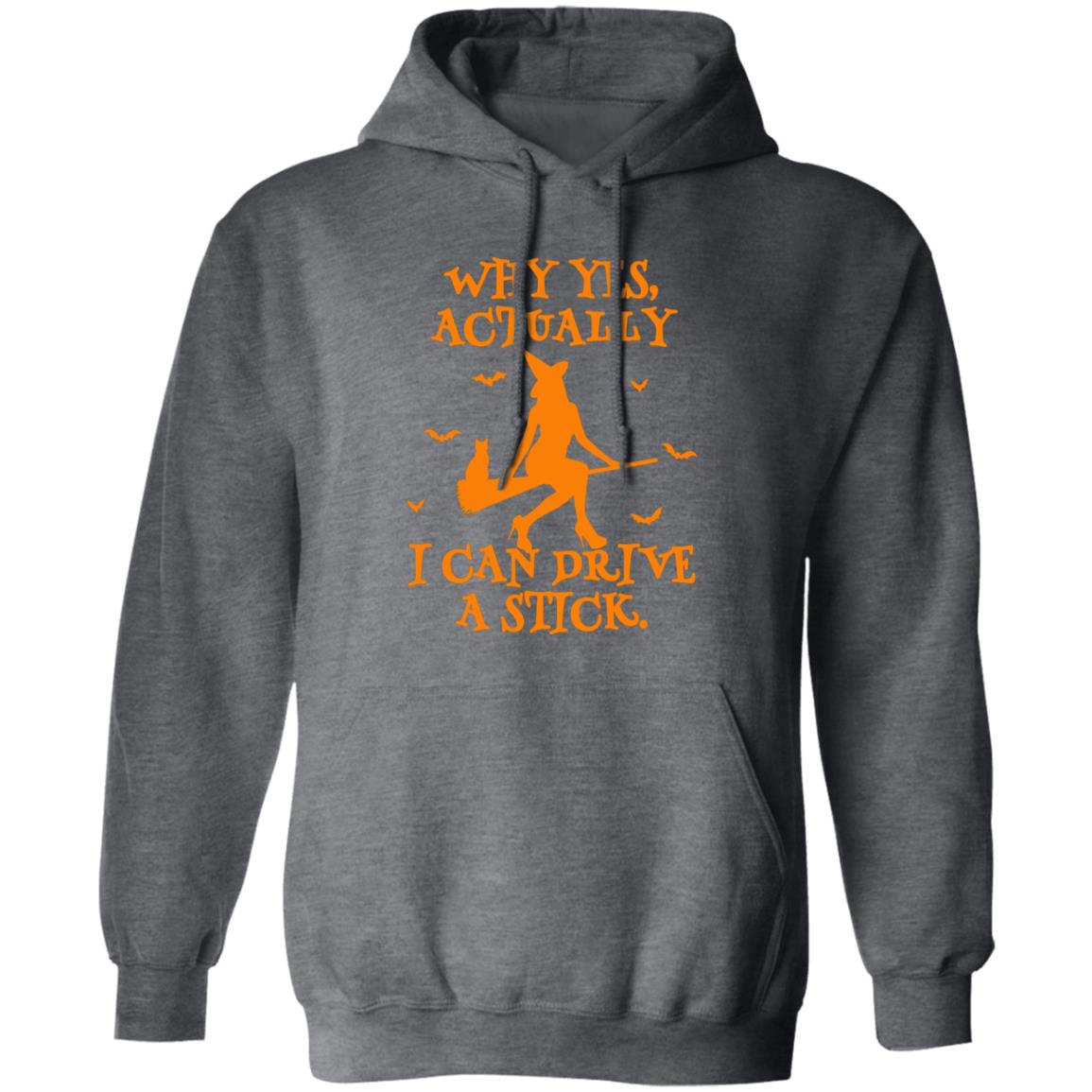 Yes I Can Drive A Stick | Hoodie (H)