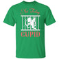 Funny Apparel | Not Today Cupid T-Shirt