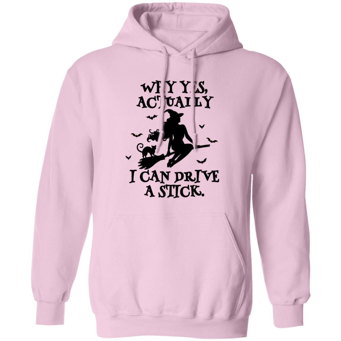 Yes I Can Drive A Stick | Hoodie