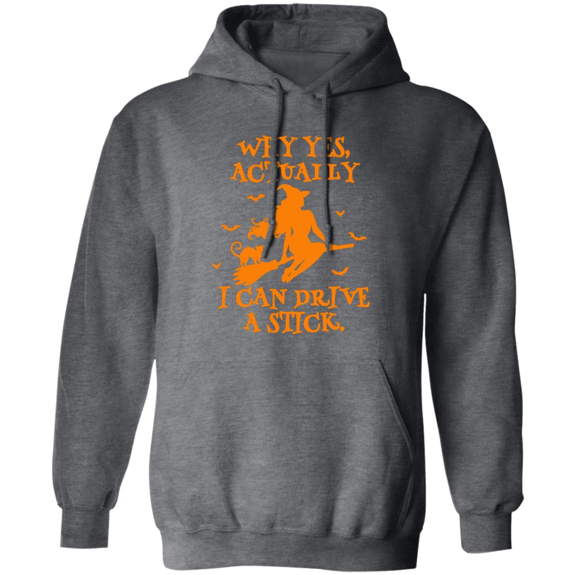 Yes I Can Drive A Stick | Hoodie