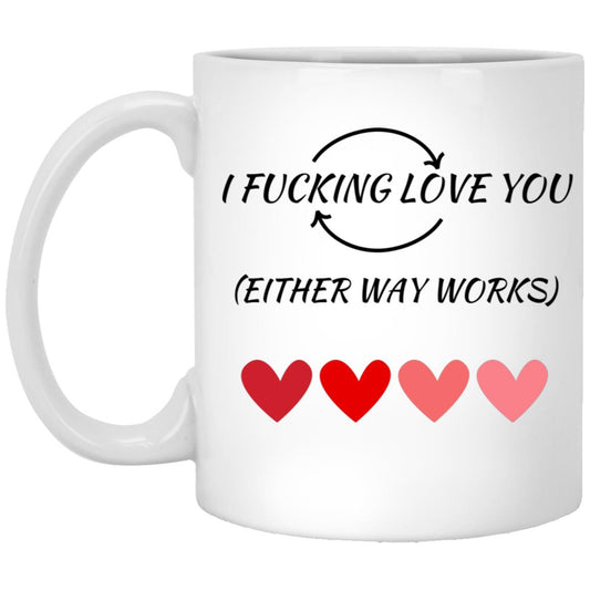 Funny Valentine's 11oz White Mug