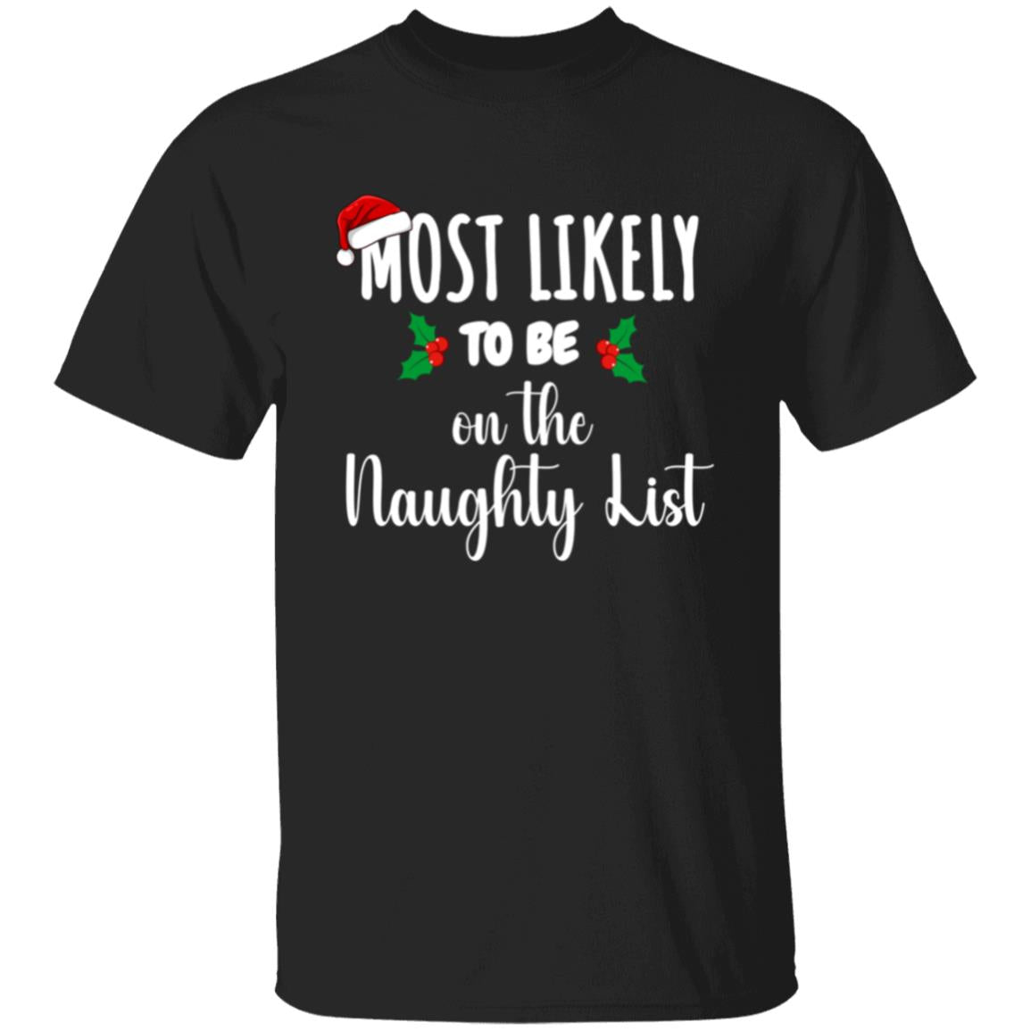 Most Likely To ... |Family T-shirts
