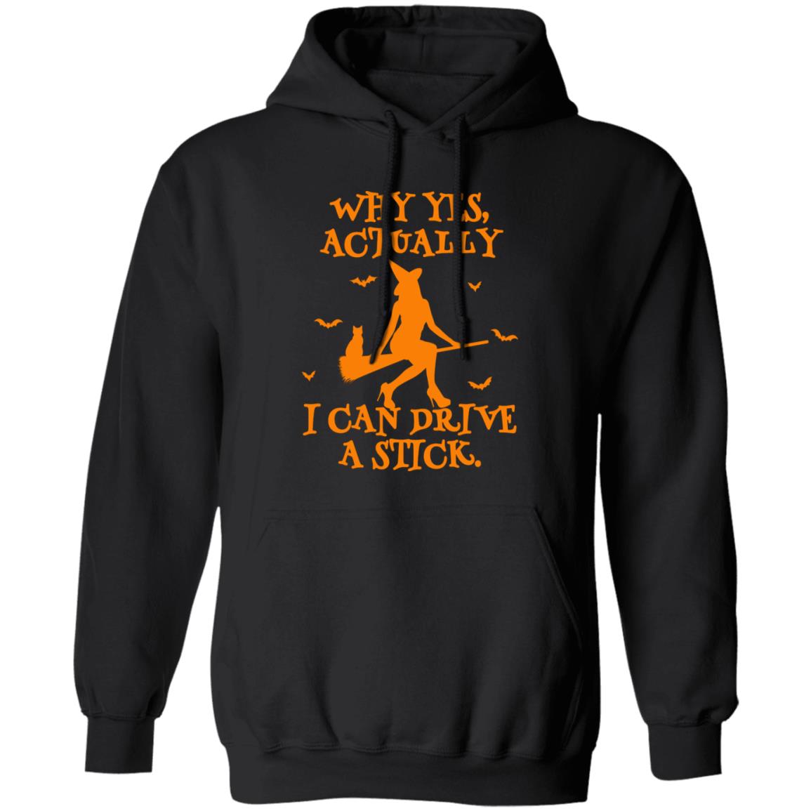 Yes I Can Drive A Stick | Hoodie (H)