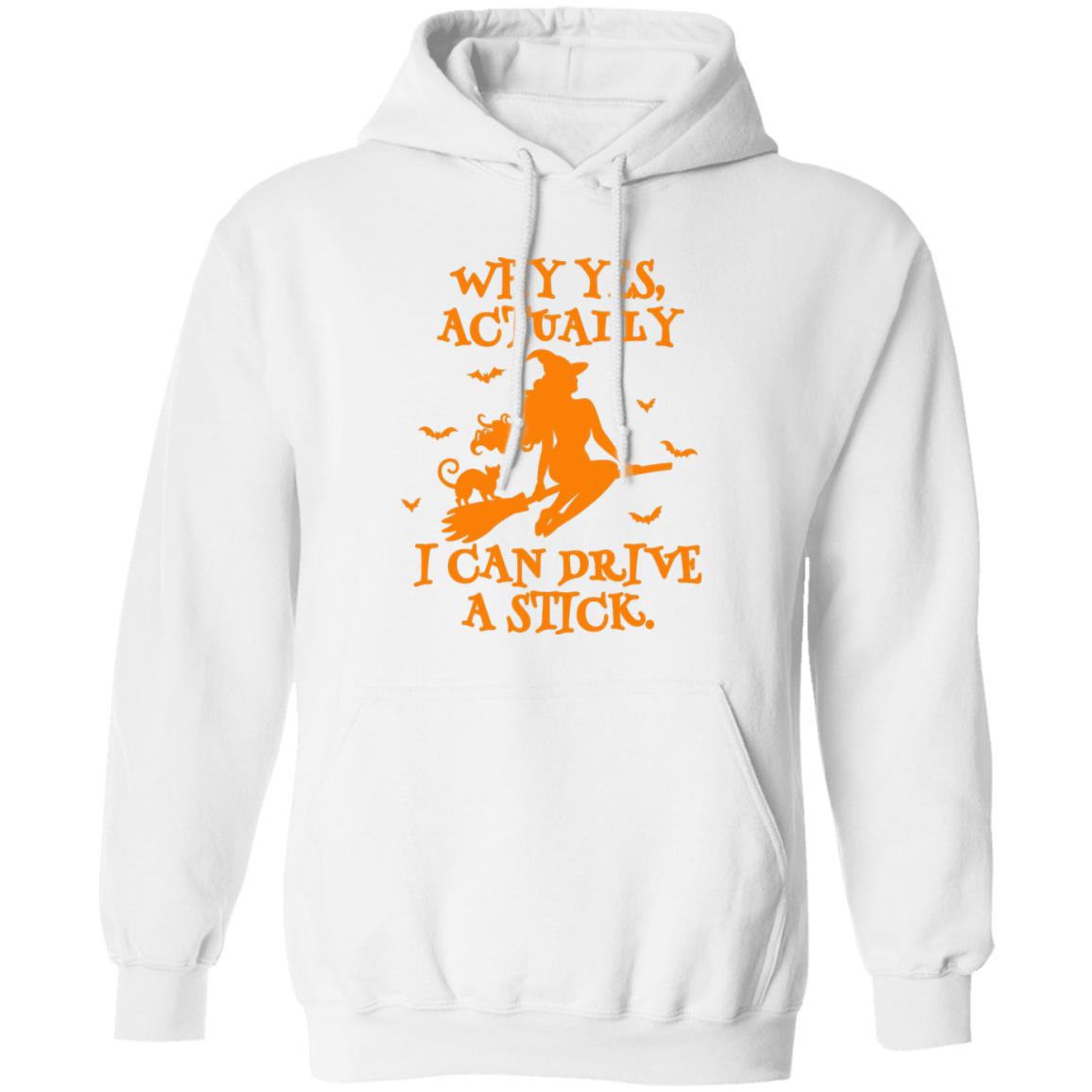 Yes I Can Drive A Stick | Hoodie