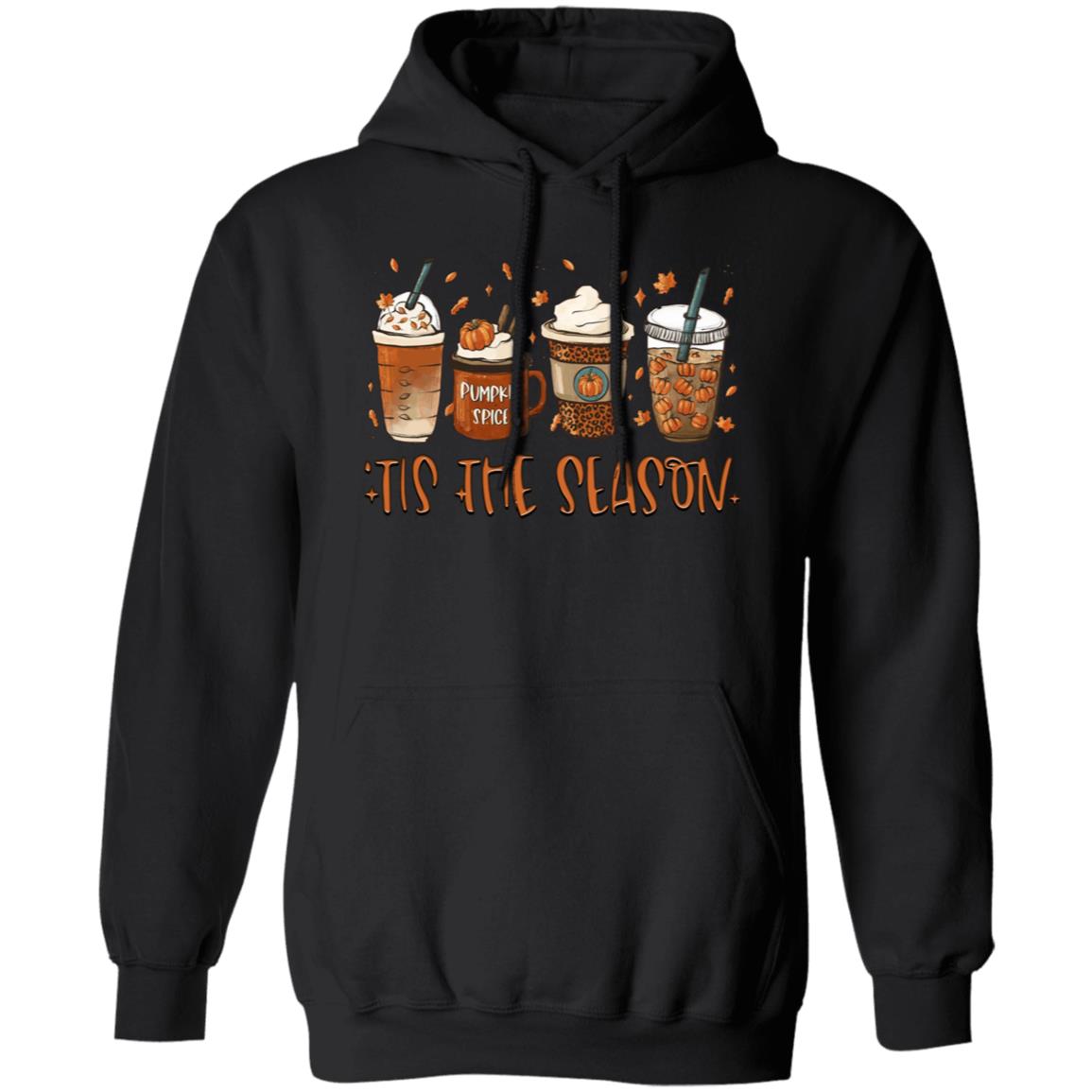 Tis The Season Fall Coffee Pullover Hoodie