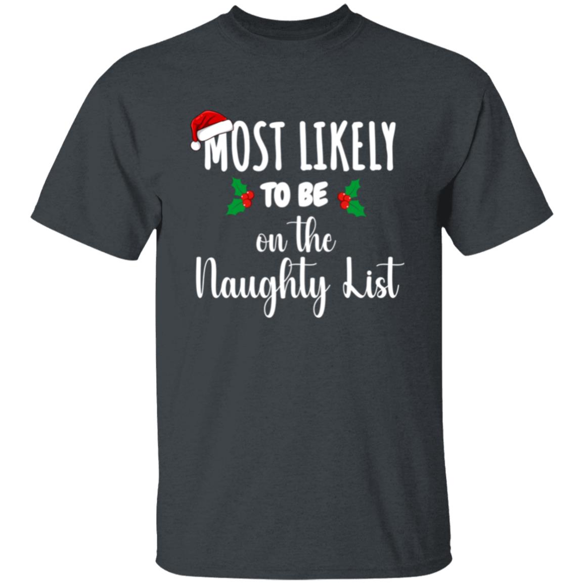 Most Likely To ... |Family T-shirts