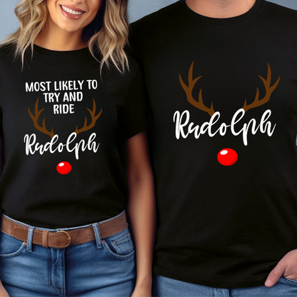 Most Likely To Ride Rudolph - Couples T-shirt