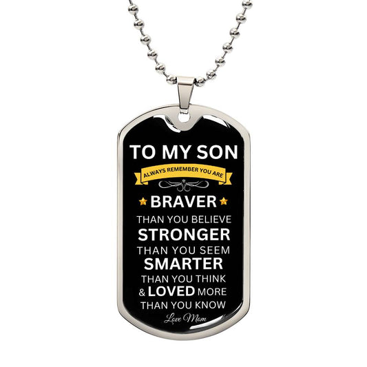 TO MY SON | ALWAYS  REMEMBER WHO YOU ARE DOG TAG NECKLACE