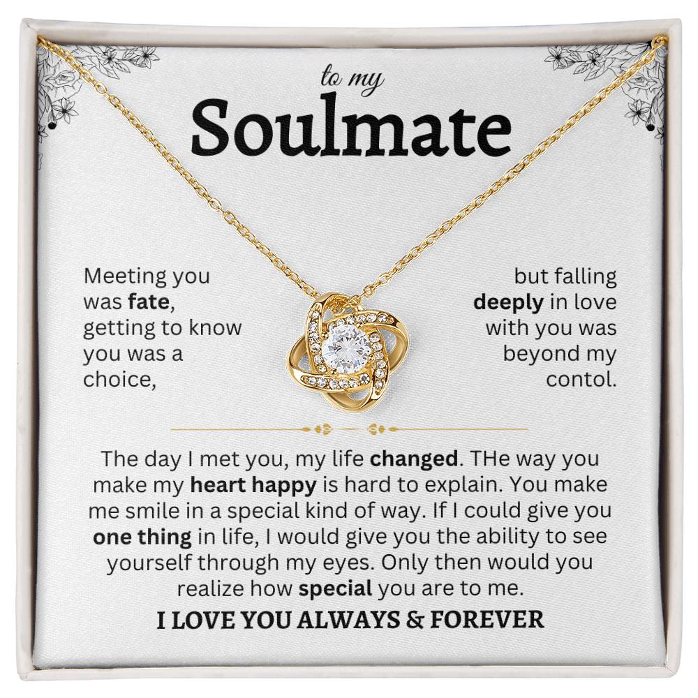 To My Soulmate | Meeting You Was Fate | Love Knot Necklace