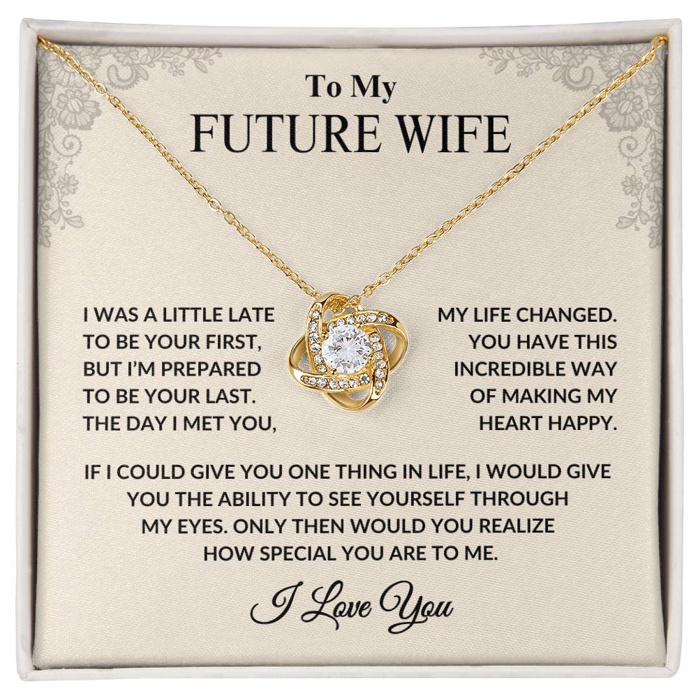 To My Future Wife | Love Knot | Vintage