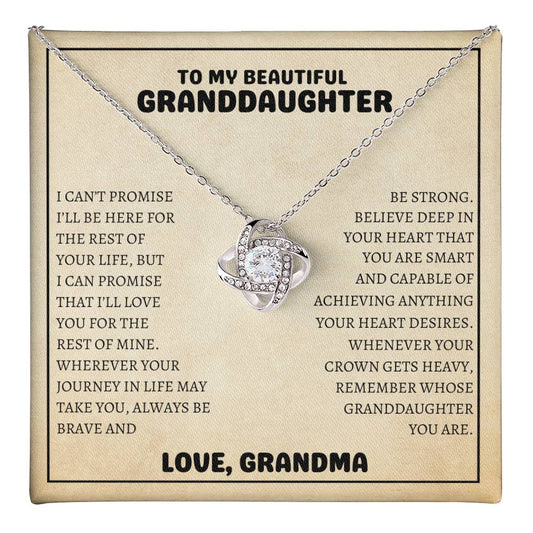 To My Beautiful Granddaughter - Always Be Brave And Be Strong - Love Knot Necklace/GM