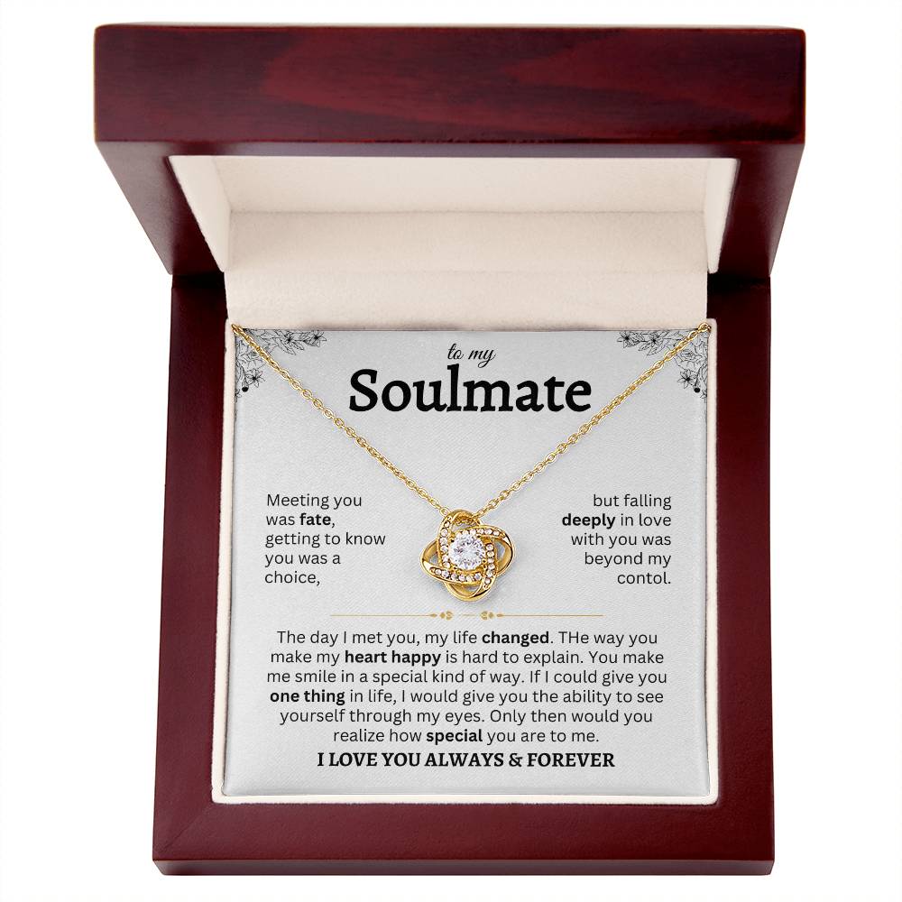 To My Soulmate | Meeting You Was Fate | Love Knot Necklace
