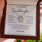 To My Beautiful Granddaughter | Most Beautiful Chapter | Love Knot Necklace