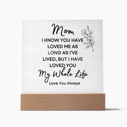 Sweet Gift for MOM | My Whole Life - Flower w/bud