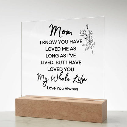 Sweet Gift for MOM | My Whole Life - Flower w/bud