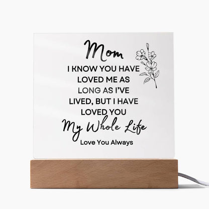 Sweet Gift for MOM | My Whole Life - Flower w/bud