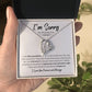 I'm Sorry  For Hurting You | Forever Love Necklace wb