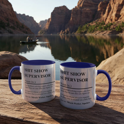 SH*T SHOW SUPERVISOR - Color Accent Mugs
