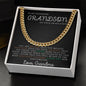 TO MY GRANDSON ON GRADUATION DAY | CUBAN LINK