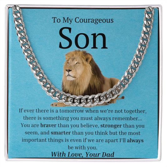 To My Courageous Son | Cuban Link Chain